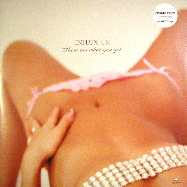 Influx UK - Show 'Em What You Got / Gliese - Vinyl Record 12" image 1