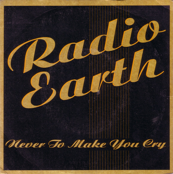 Radio Earth - Never To Make You Cry - Used Vinyl Record 7" image 1