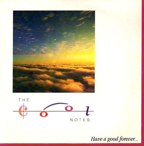 Cool Notes - Have A Good Forever... - Used Vinyl Record 7" image 1