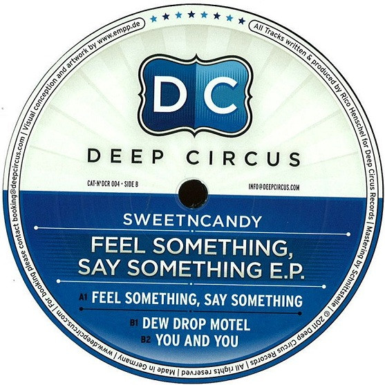 Sweet 'n Candy - Feel Something, Say Something E.P. - Vinyl Record 12 image 1