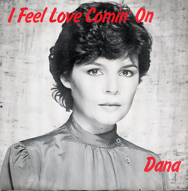 Dana - I Feel Love Comin' On - Used Vinyl Record 7" image 1