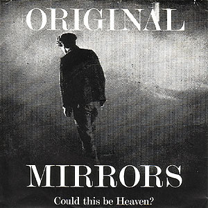 Original Mirrors - Could This Be Heaven? - Used Vinyl Record 7" image 1