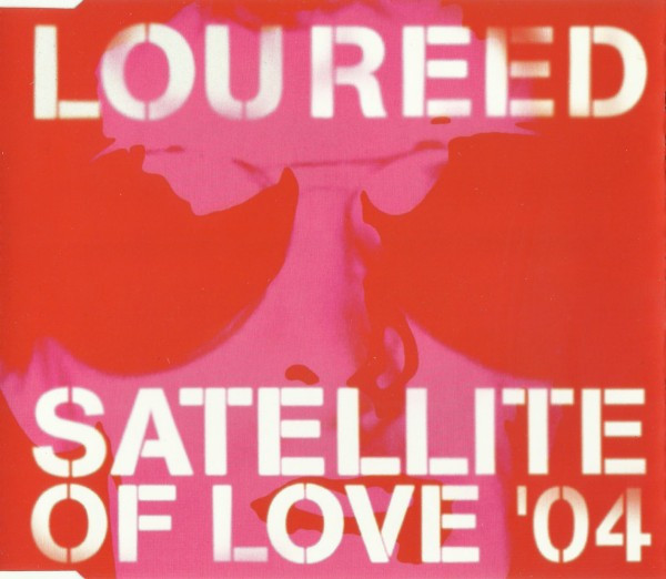 Lou Reed - Satellite Of Love '04 - Used CD image 1