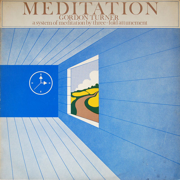 Gordon Turner - Meditation - A System Of Three-Fold Attunement - Used V image 1
