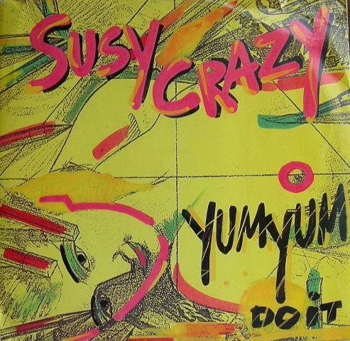 Susy Crazy - Yum Yum - Used Vinyl Record 12" image 1