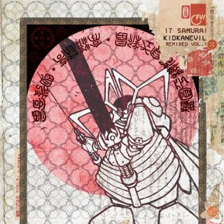 Kidkanevil - 17 Samurai Remixed Vol.1 - CD image 1
