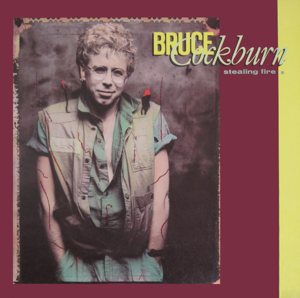 Bruce Cockburn - Stealing Fire - Used Vinyl Record image 1