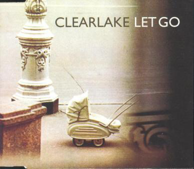 Clearlake - Let Go - Used CD image 1