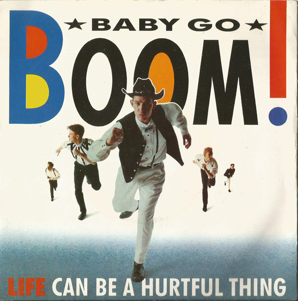 Baby Go Boom - Life (Can Be A Hurtful Thing) - Used Vinyl Record 7" image 1