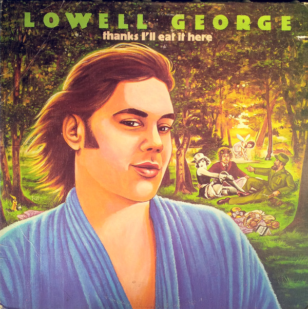 Lowell George - Thanks I'll Eat It Here - Used Vinyl Record image 1