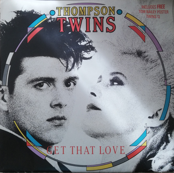 Thompson Twins - Get That Love - Used Vinyl Record 7" image 1