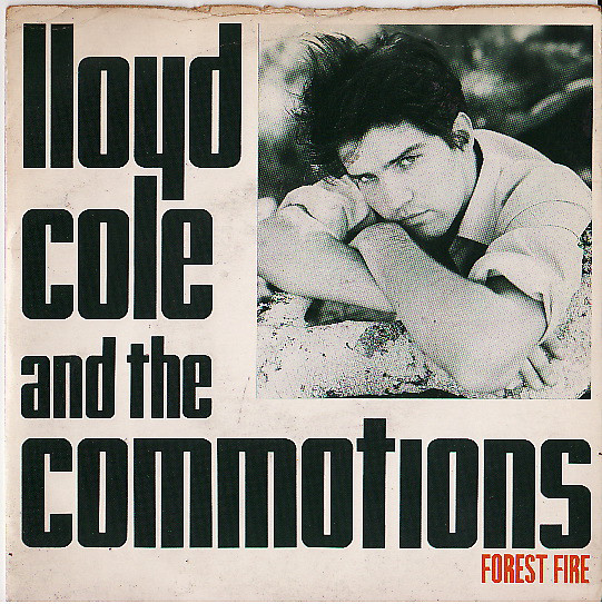 Lloyd Cole & The Com - Forest Fire - Used Vinyl Record 7" image 1