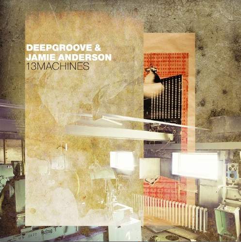 Deepgroove & Jamie A - 13  Machines - CD image 1