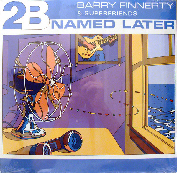 Barry Finnerty - 2B Named Later - Used Vinyl Record image 1