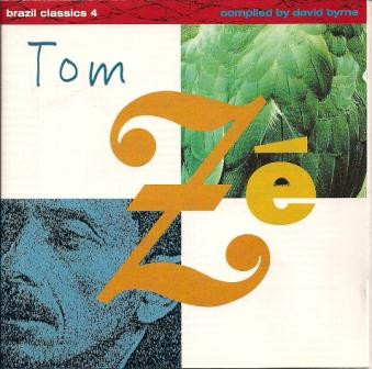 Tom Ze - Brazil Classics 4: The Best Of - CD image 1