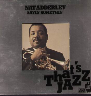 Nat Adderley - Sayin Somethin' - Used Vinyl Record image 1