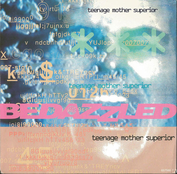 Bedazzled - Teenage Mother Superior - Used Vinyl Record 7" image 1