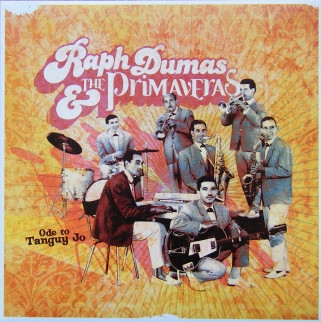 Raph Dumas And The P - Ode To Tanguy Jo - CD image 1