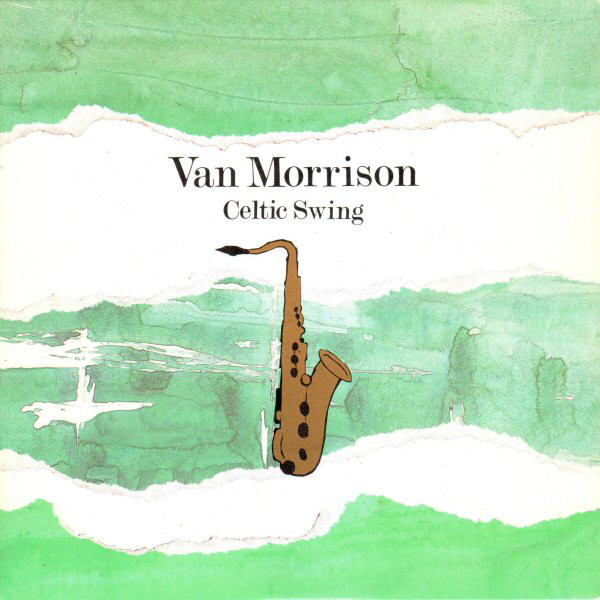 Van Morrison - Celtic Swing - Used Vinyl Record 7" image 1