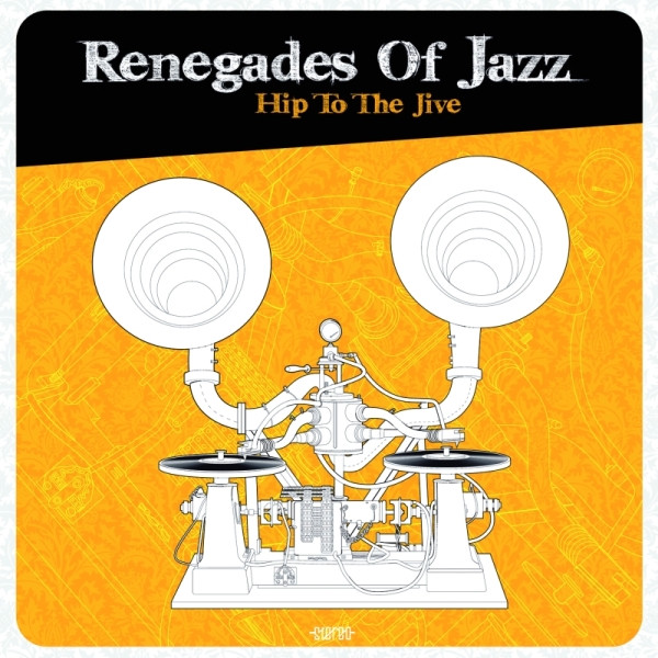 Renegades Of Jazz - Hip To The Jive - Vinyl Record image 1