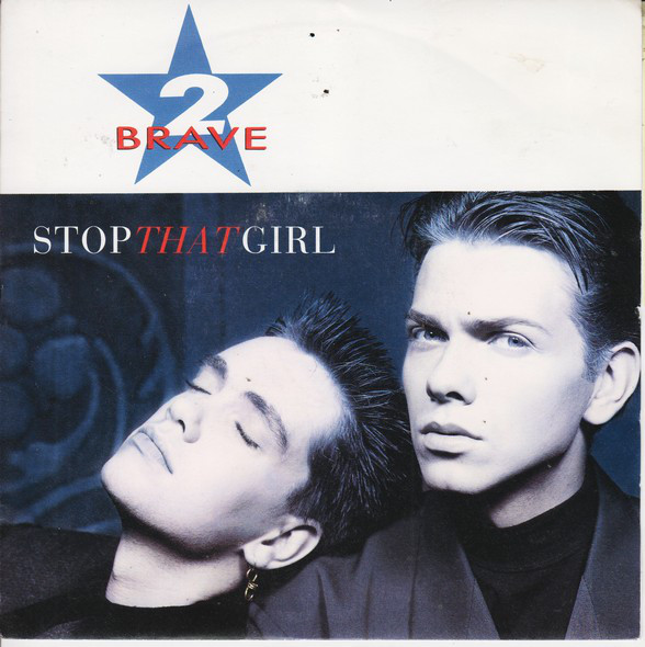 2 Brave - Stop That Girl - Used Vinyl Record 7" image 1