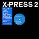 X-Press 2 - Call That Love - Used Vinyl Record 12" image 1