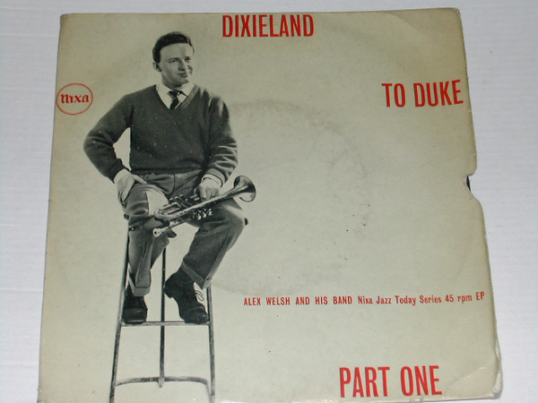 Alex Welsh & His Ban - Dixieland To Duke - Used Vinyl Record 7" image 1