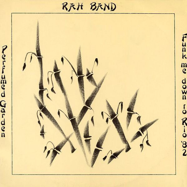 RAH Band - Perfumed Garden / Funk Me Down To Rio '82 - Used Vinyl Rec image 1