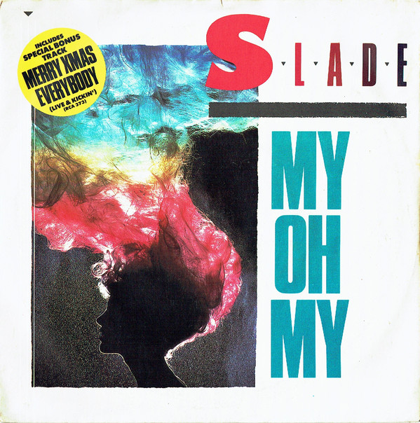 Slade - My Oh My - Used Vinyl Record 7" image 1