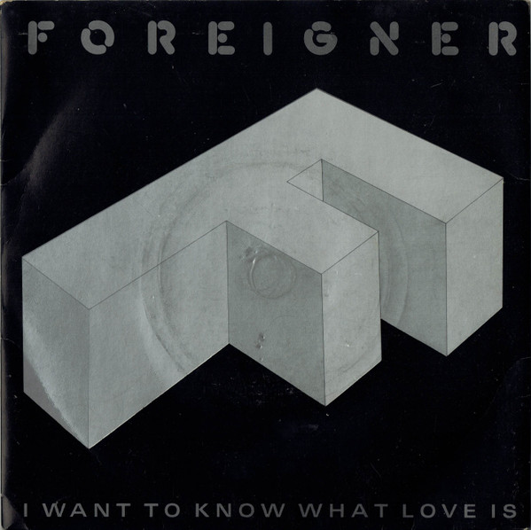Foreigner - I Want To Know What Love Is - Used Vinyl Record 7" image 1