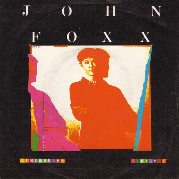 John Foxx - Underpass / Film 1 - Used Vinyl Record 7" image 1