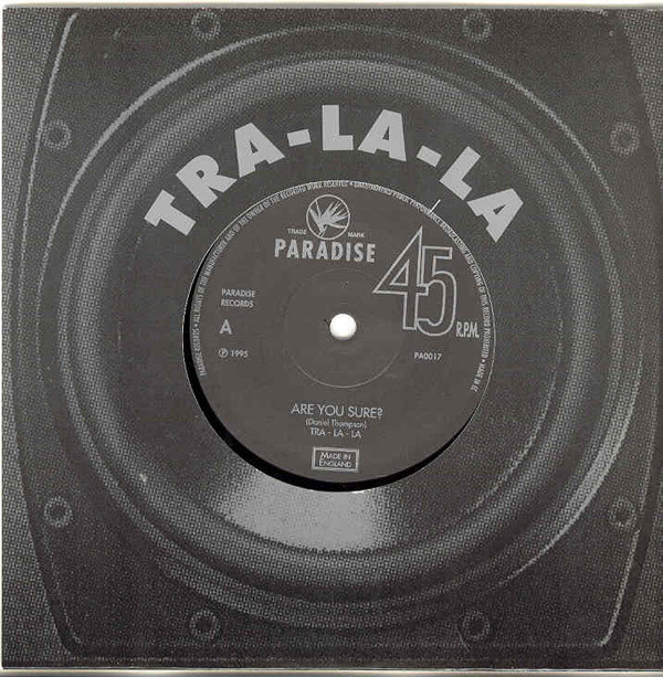 Tra-La-La - Are You Sure? - Used Vinyl Record 7" image 1