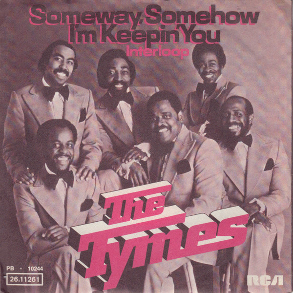 Tymes - Someway, Somehow I'm Keepin' You / Interloop - Used Vinyl Record image 1