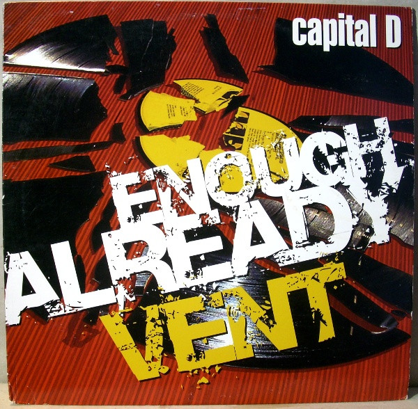 Capital D - Enough Already / Vent - Vinyl Record 12" image 1