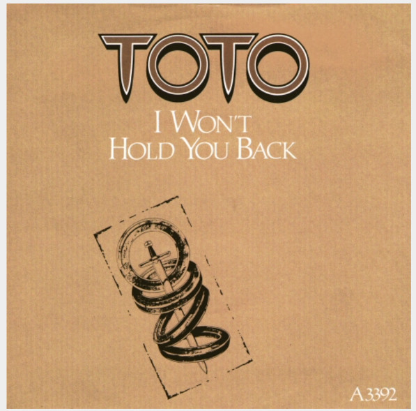 Toto - I Won't Hold You Back - Used Vinyl Record 7" image 1