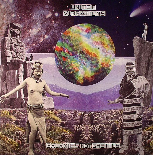 United Vibrations - Galaxies Not Ghettos - Vinyl Record image 1