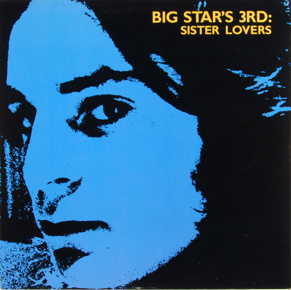 Big Star - 's 3rd: Sister Lovers - Used Vinyl Record image 1