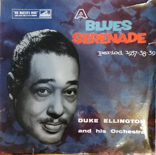 Duke Ellington And H - A Blues Serenade Period 1937-38-39 - Used Vinyl image 1
