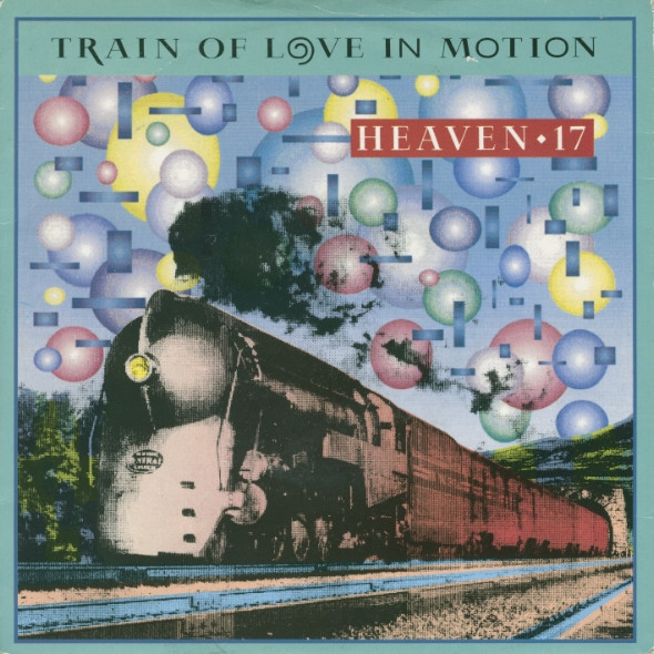 Heaven 17 - Train Of Love In Motion - Used Vinyl Record 7" image 1