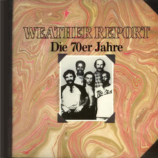 Weather Report - Die 70er Jahre - Used Vinyl Record image 1