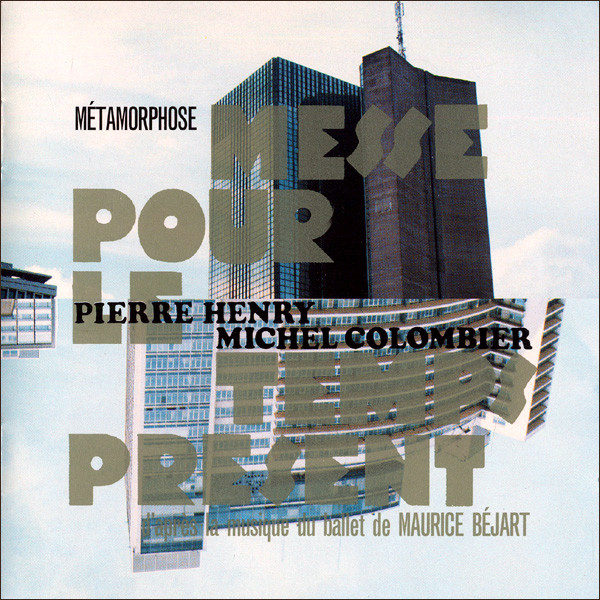 Pierre Henry - Metamorphose - Messe Pour Le Temps Present - Used CD image 1