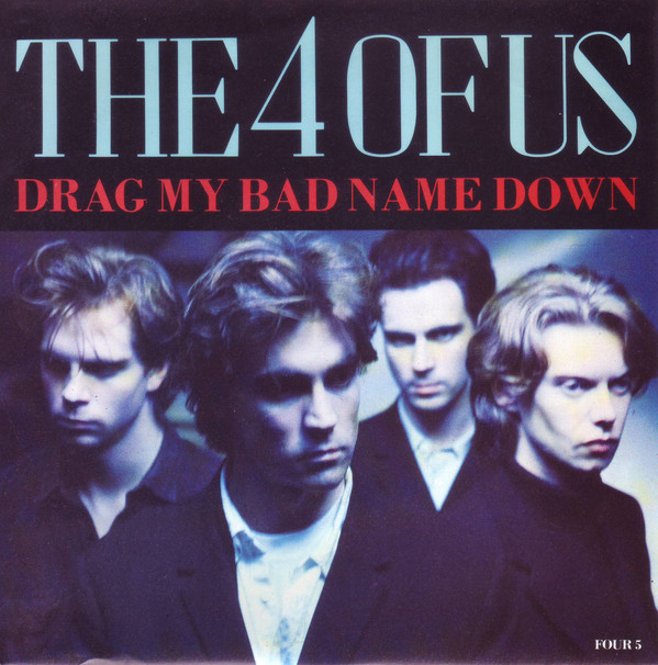 4 Of Us - Drag My Bad Name Down - Used Vinyl Record 7" image 1