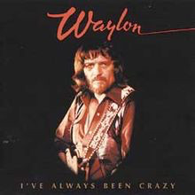 Waylon Jennings - I've Always Been Crazy - Used Vinyl Record image 1