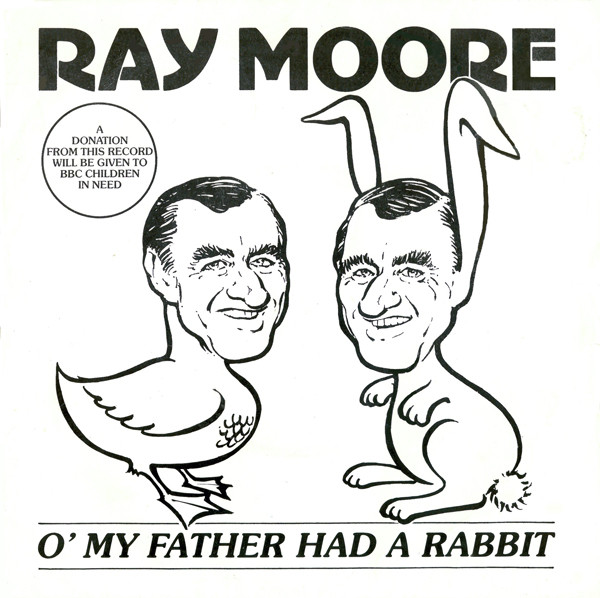 Ray Moore - O' My Father Had A Rabbit - Used Vinyl Record 7" image 1