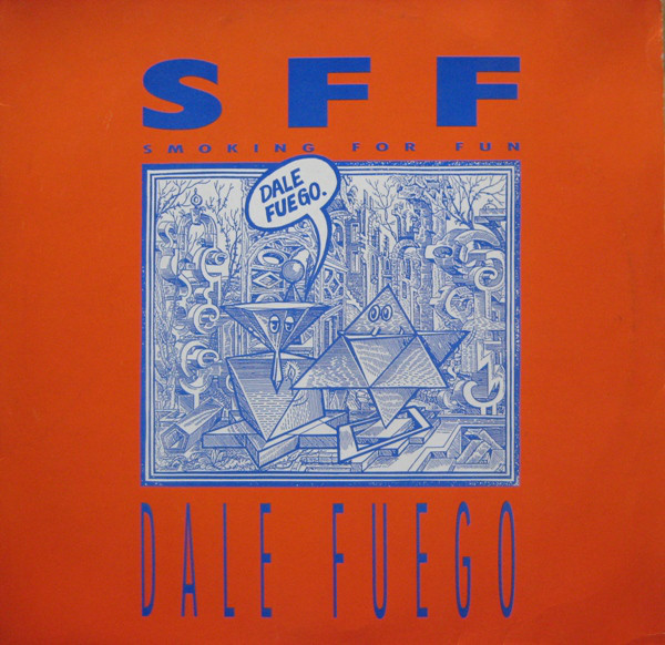 Smoking For Fun - Dale Fuego - Used Vinyl Record 12" image 1