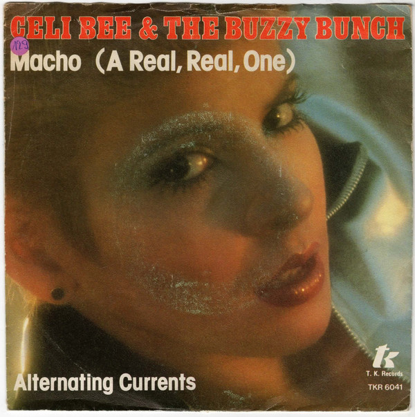 Celi Bee & The Buzzy - Macho (A Real, Real, One) - Used Vinyl Record 7" image 1