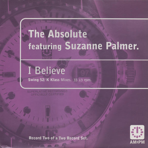 Absolute - I Believe (Swing 52 / K Klass Mixes) - Used Vinyl Record 12" image 1