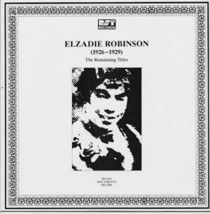 Elzadie Robinson - (1926-1929) The Remaining Titles - Used Vinyl Record image 1