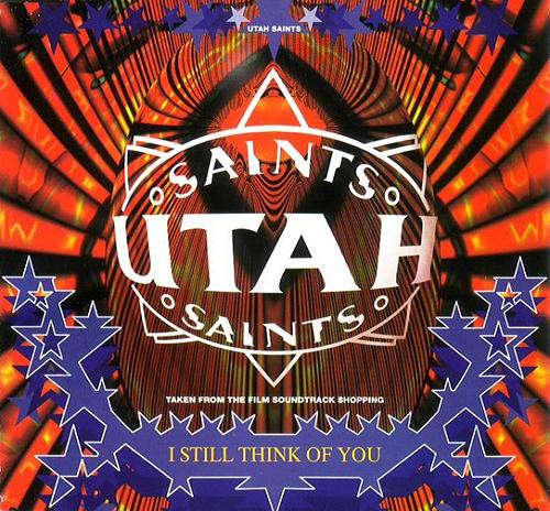 Utah Saints - I Still Think Of You (Too Much To Swallow PtII) - Used Vin image 1