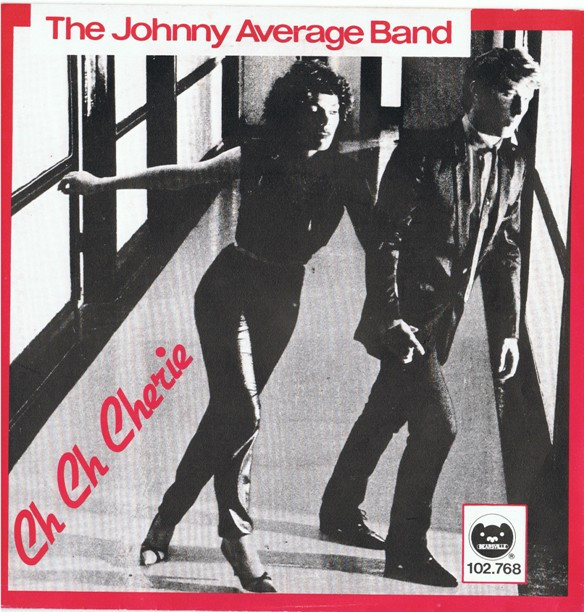 Johnny Average Band - Ch Ch Cherie - Used Vinyl Record 7" image 1